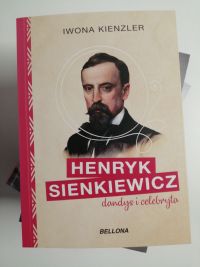 Henryk Sienkiewicz : dandys i celebryta